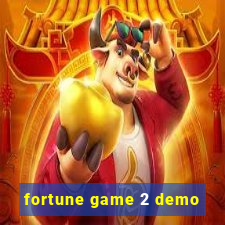 fortune game 2 demo